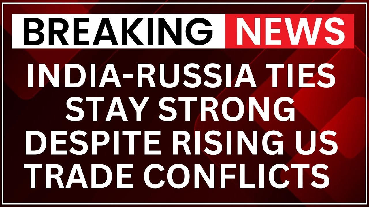 India Remains Russia’s Premier Global Trading Partner Despite Western Media Hysteria